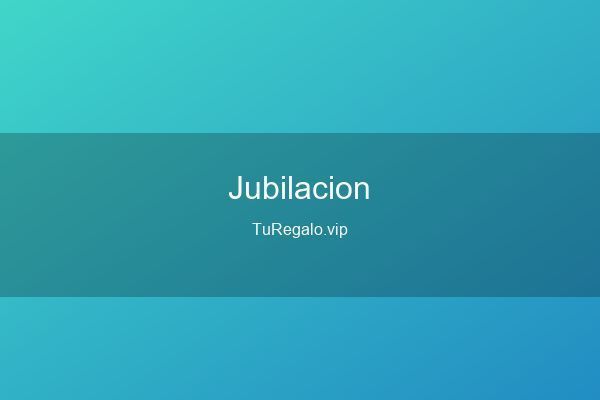 Mejores Regalos para Jubilaci&oacute;n
