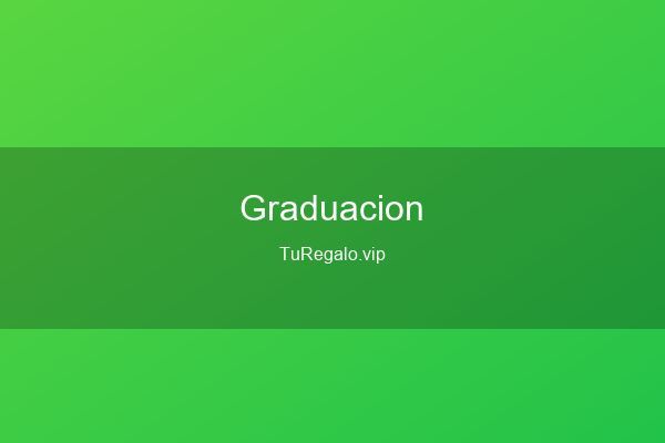 Los Mejores Regalos para Graduación en 2026