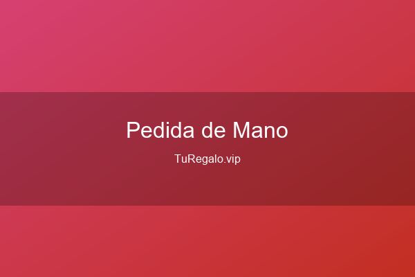 Regalos para Pedida de Mano: Ideas para una Propue