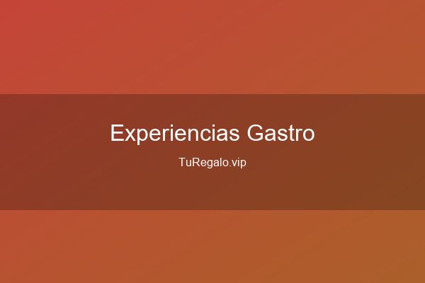 Mejores Experiencias Gastron&oacute;micas