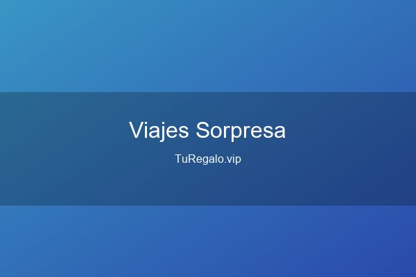 Mejores Viajes Sorpresa